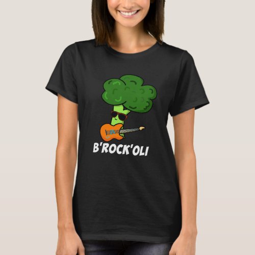 B_Rock_Oli Funny Rocker Broccoli Pun Dark BG T_Shirt