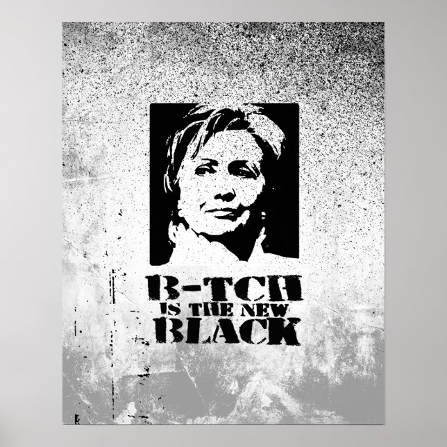 B-tch is the new black poster (Front)