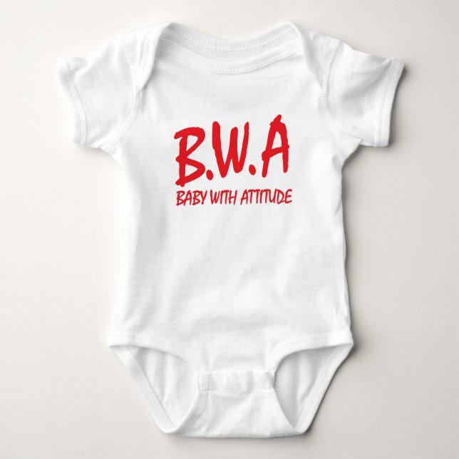 B.W.A. Baby with Attitude T-Shirt Design Baby Bodysuit (Front)