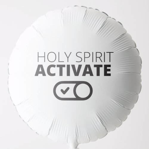 BW Holy Spirit Activate Icon Gospel Graphics Gosp Balloon