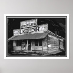 B&W Juke Joint Poster 13 X 19 | Zazzle