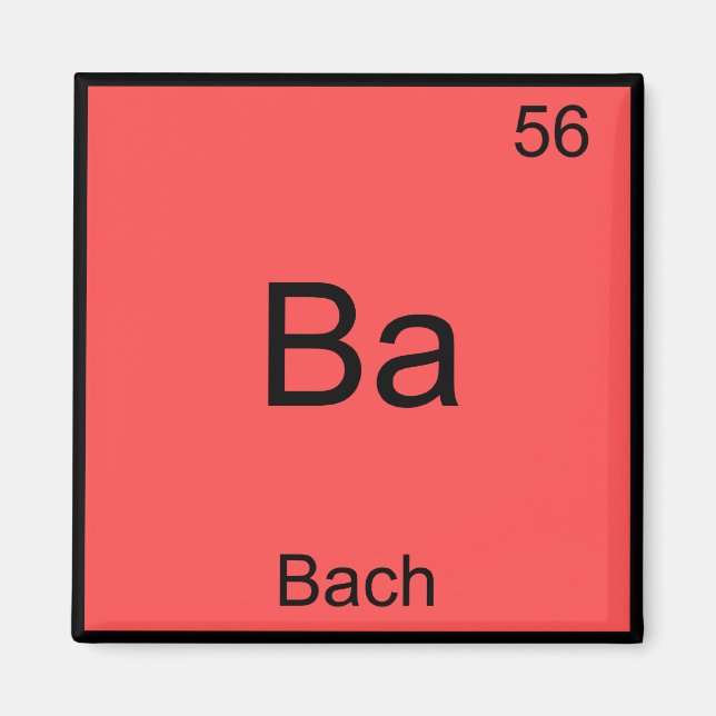 Ba - Bach Funny Chemistry Element Symbol T-Shirt Magnet (Front)