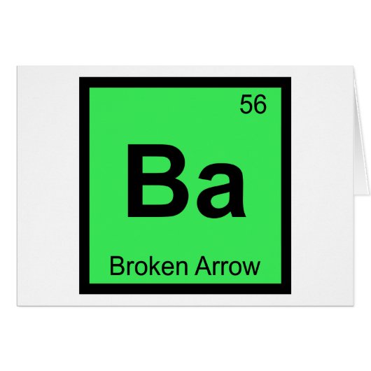 Ba - Broken Arrow Oklahoma Chemistry Symbol (Front Horizontal)