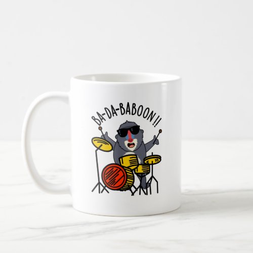 Ba_da_ba_boon Funny Monkey Baboon Pun  Coffee Mug