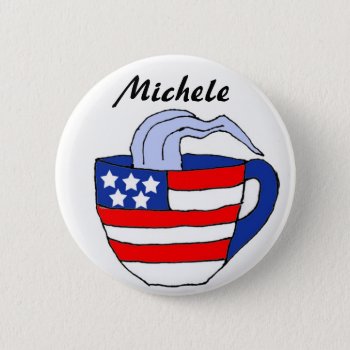 Ba- Michele Bachmann Teacup Button by patcallum at Zazzle