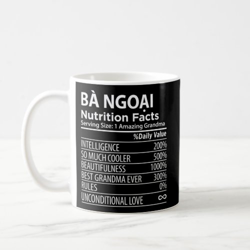 Ba Ngoai Nutrition Facts Vietnamese Grandma Coffee Mug