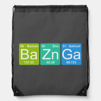 Ba Zn Ga! Periodic Table Elements Drawstring Bag by LemonLimeInk at Zazzle
