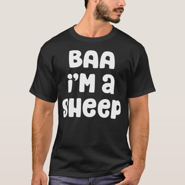 Baa Im A Sheep Costume Halloween Lazy Easy Christm T-Shirt (Front)