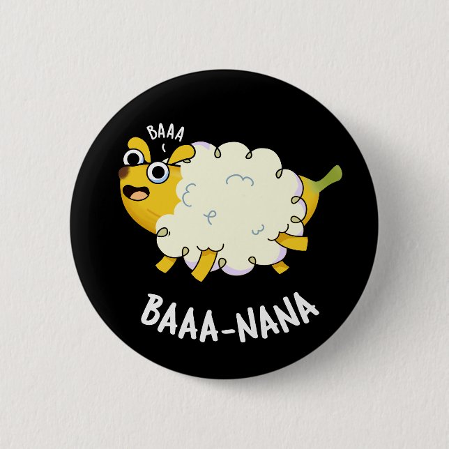 Baa-nana Funny Banana Pun Dark BG Button (Front)