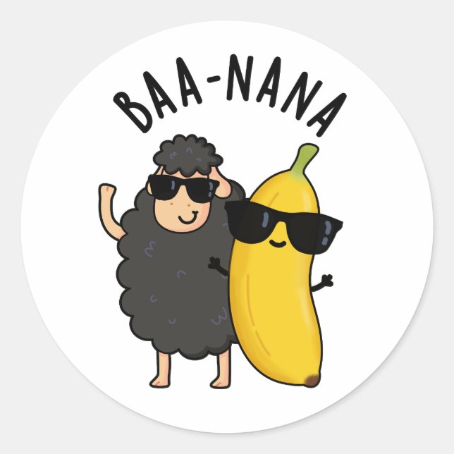 Baa-nana Funny Banana Puns  Classic Round Sticker (Front)