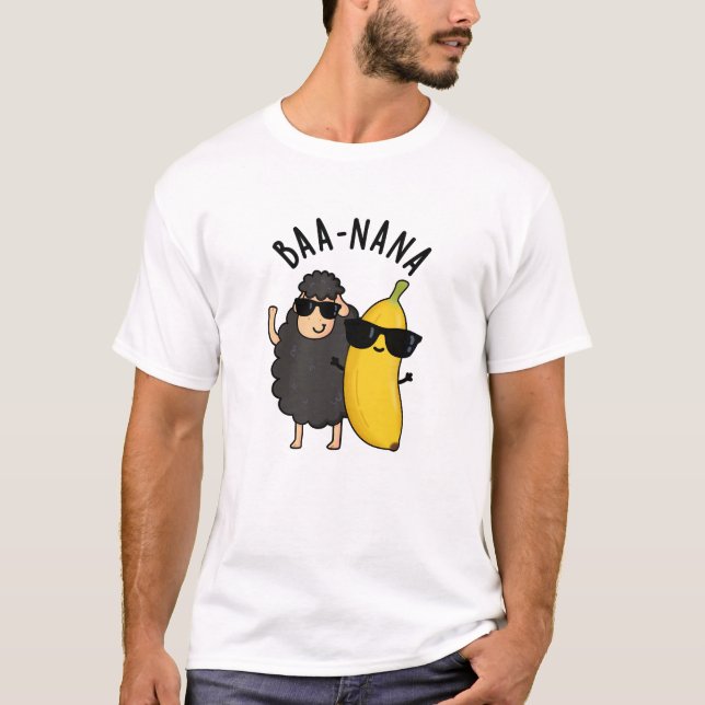 Baa-nana Funny Banana Puns  T-Shirt (Front)