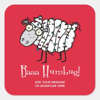 Baaa Bah Humbug Sheep Personalized Christmas Square Sticker by christmasgiftshop at Zazzle