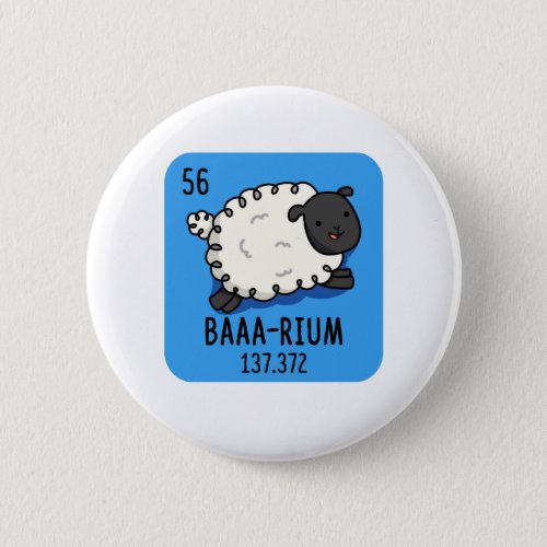 Baaa_Rium Funny Sheep Chemistry Pun Button