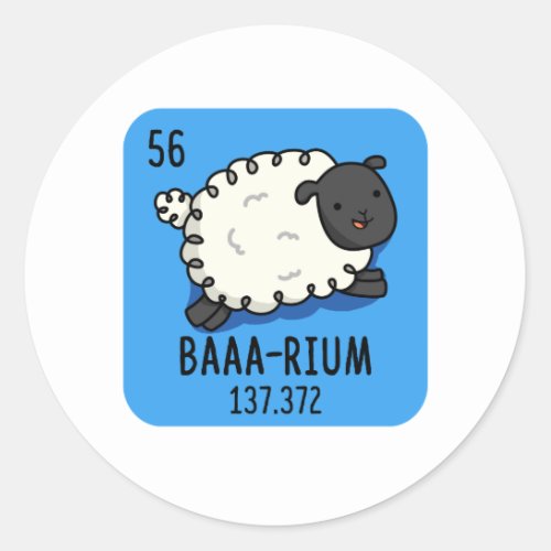 Baaa_Rium Funny Sheep Chemistry Pun Classic Round Sticker