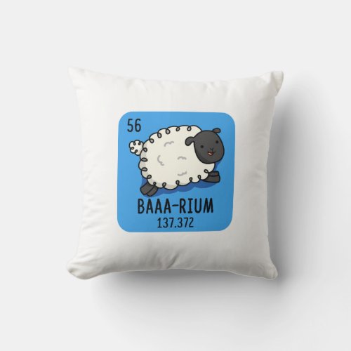 Baaa_Rium Funny Sheep Chemistry Pun Throw Pillow