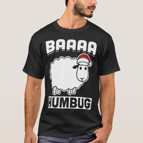 Baaaa Humbug Funny Sheep Anti Xmas Scrooge Grumpy  T_Shirt