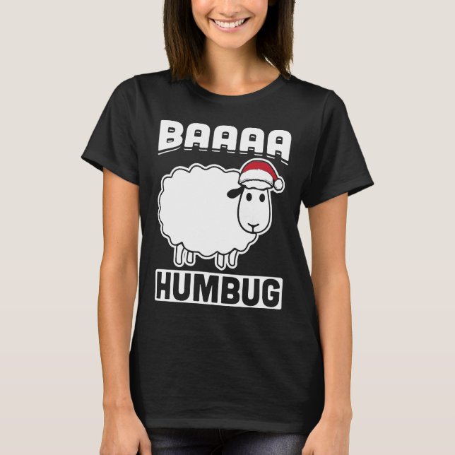 Baaaa Humbug Funny Sheep Anti Xmas Scrooge Grumpy  T-Shirt (Front)