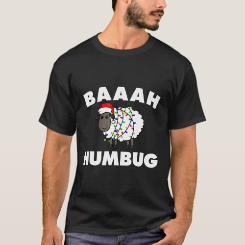 Baaah Humbug Anti Christmas Sheep funny grumpy she T_Shirt