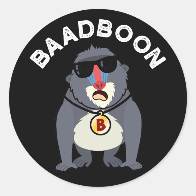 Baadboon Funny Bad Baboon Pun Dark BG Classic Round Sticker (Front)