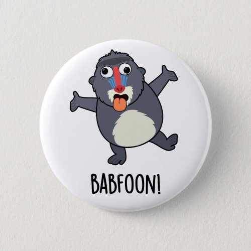 Bab_foon Funny Baffoon Baboon Pun  Button