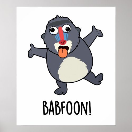 Bab_foon Funny Baffoon Baboon Pun  Poster
