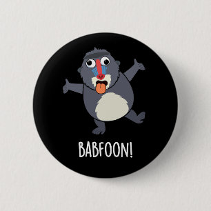 Bab-foon Funny Buffoon Baboon Pun Dark BG Button