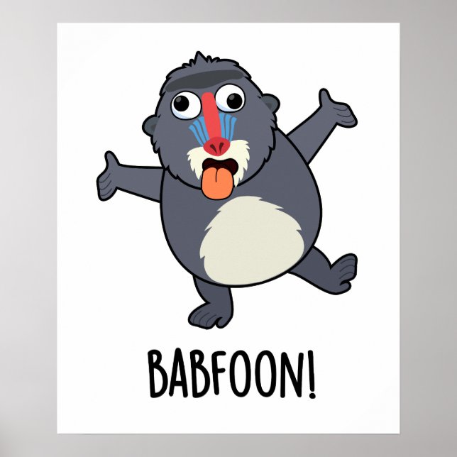 Bab-foon Funny Buffoon Baboon Pun  Poster (Front)