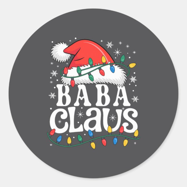 Baba Claus Funny Xmas Christmas Grandma Holiday St Classic Round Sticker (Front)