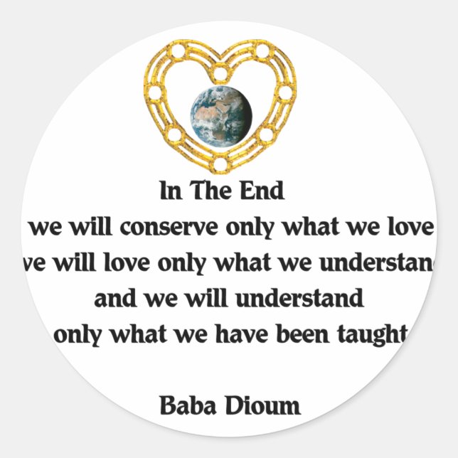 Baba Dioum Quote Classic Round Sticker (Front)