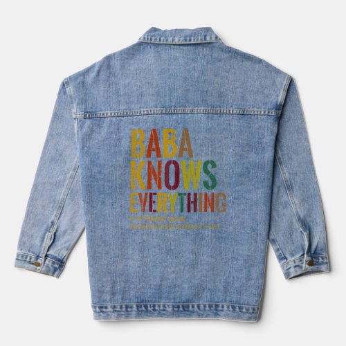 Baba Knows Everything Grandpa Fathers Day  Denim Jacket
