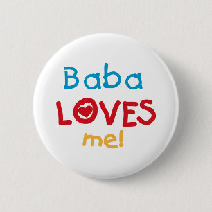 Baba Loves Me T-shirts and Gifts Button