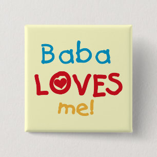 Baba Loves Me T-shirts and Gifts Button