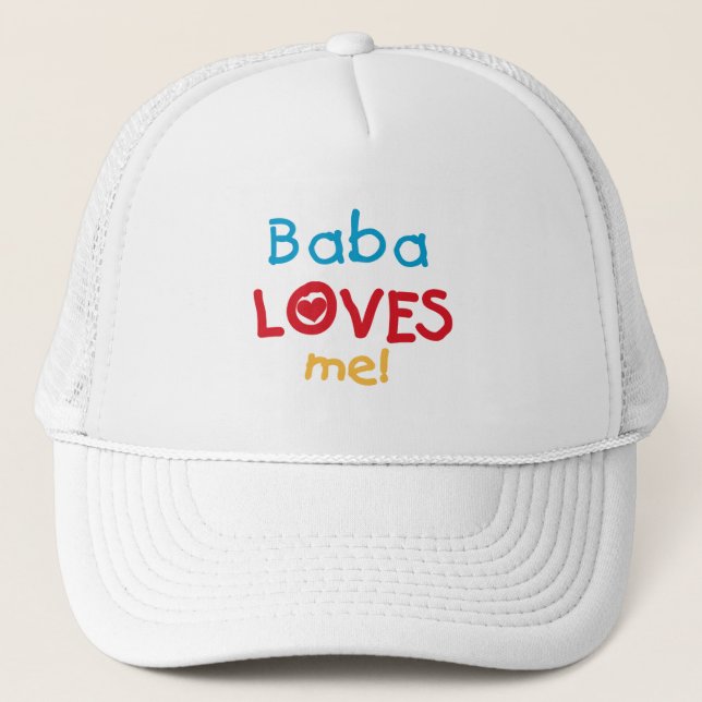 Baba Loves Me T-shirts and Gifts Trucker Hat (Front)