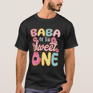 Baba Of The Sweet One 1st Birthday Donut Party Fam T-Shirt