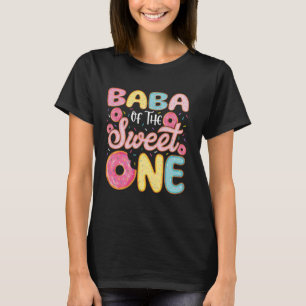 Baba Of The Sweet One 1st Birthday Donut Party Fam T-Shirt