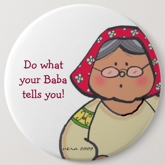 Baba Says... to Personalize by Vera Trembach Button (Front)