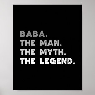 baba the man the myth the legend cool baba poster