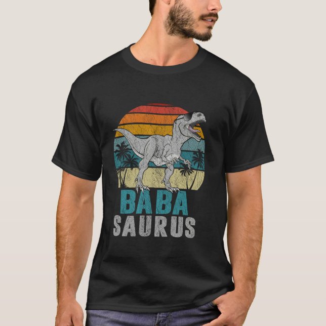 Babasaurus T Rex Dinosaur Baba Saurus Father s Day T-Shirt (Front)