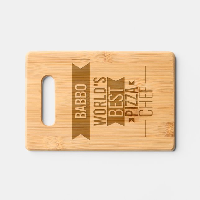  Babbo -  World's Best Pizza Chef Engraved Cutting Board (Front)