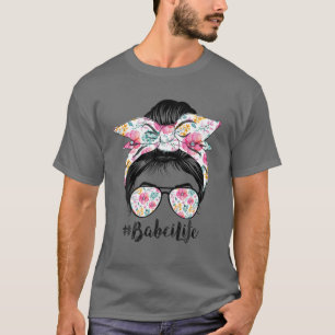 Babci Life Messy Hair Bun Floral Women Mother's Da T-Shirt