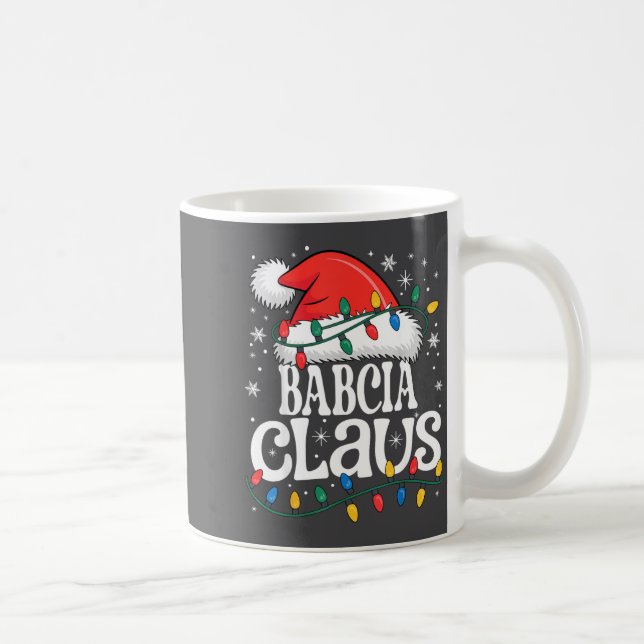 Babcia Claus Funny Xmas Christmas Grandma Holiday  Coffee Mug (Right)