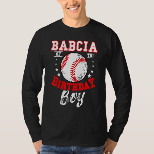 Babcia Of The Birthday Boy Baseball Theme Bday Cel T_Shirt