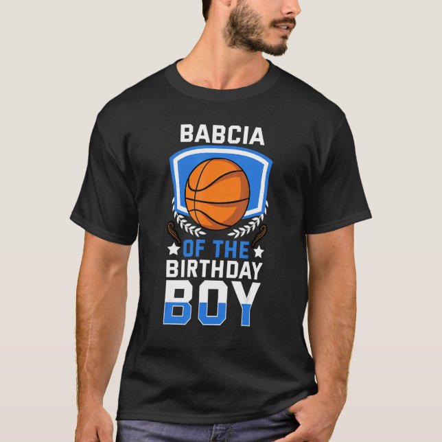 Babcia Of The Birthday Boy Basketball Family Celeb T-Shirt (Front)