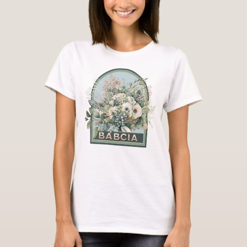 Babcia Vintage Floral Grandmother T_Shirt