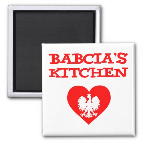 Babcias Kitchen With Polish White Eagle Magnet