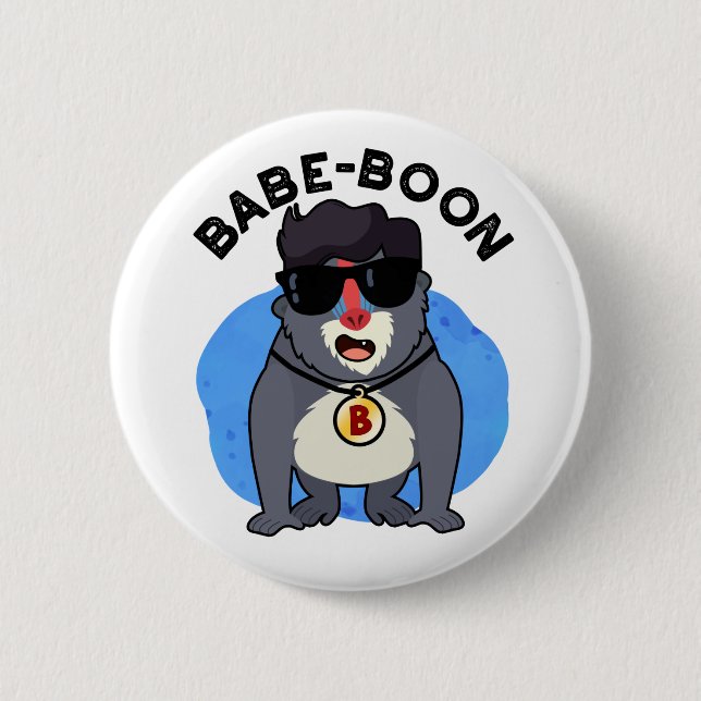 Babe-boon Funny Animal Monkey Baboon Pun  Button (Front)