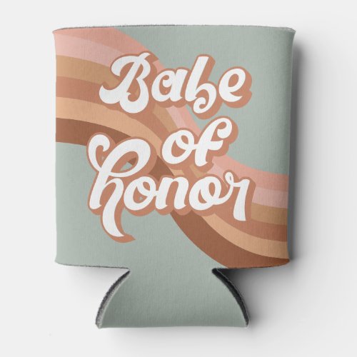Babe of Honor 70s Groovy Retro Boho Chic  Can Cooler