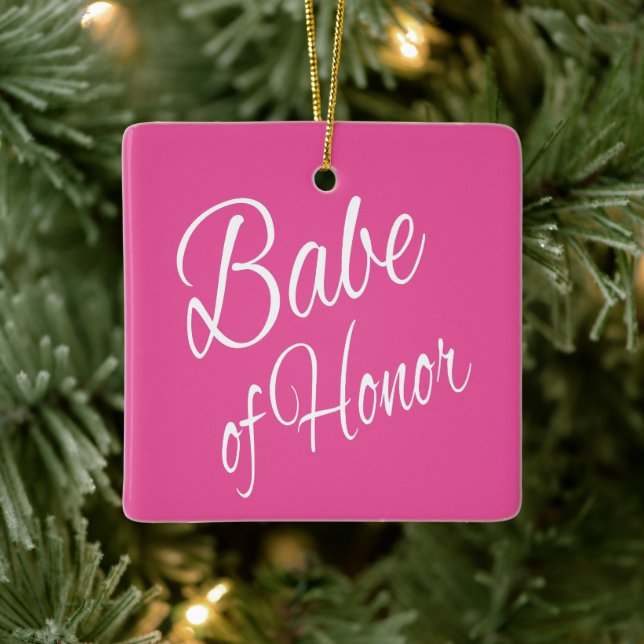 Babe of Honor Ceramic Ornament (Tree)