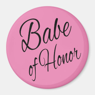 Babe of Honor Magnet