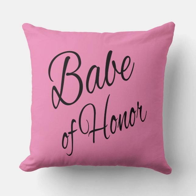 Babe of Honor Throw Pillow (Front)